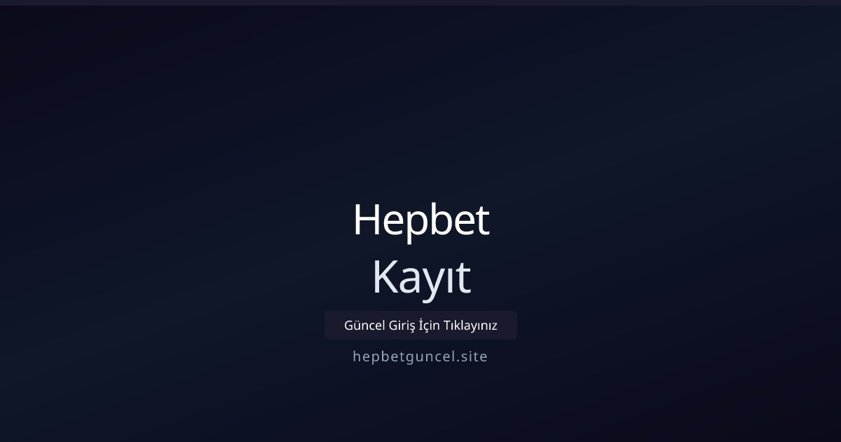 Hepbet Kayıt