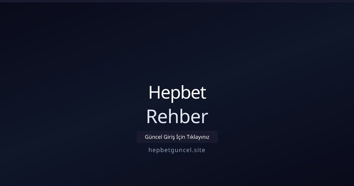 Hepbet Rehber